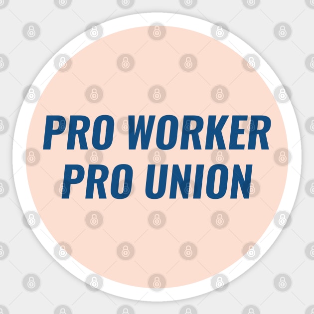 Pro Worker Pro Union Sticker by Football from the Left